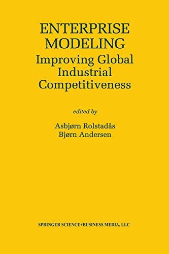 Enterprise Modeling: Improving Global Industrial Competitiveness