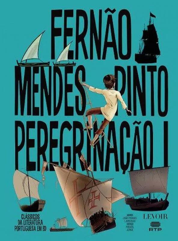 Peregrinação I, de Fernão Mendes Pinto