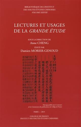 Lectures et usages de la "Grande étude"