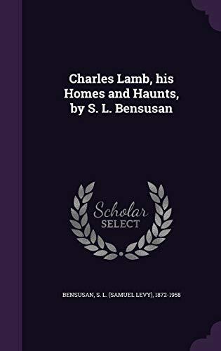 Charles Lamb, His Homes and Haunts