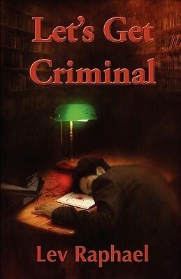 Let's Get Criminal
