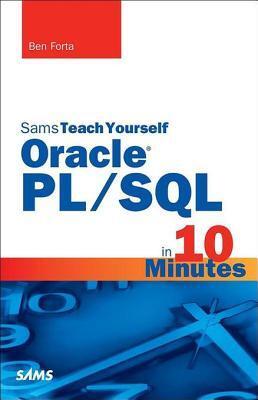Sams Teach Yourself Oracle Pl/SQL in 10 Minutes