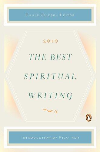 The Best Spiritual Writing 2010