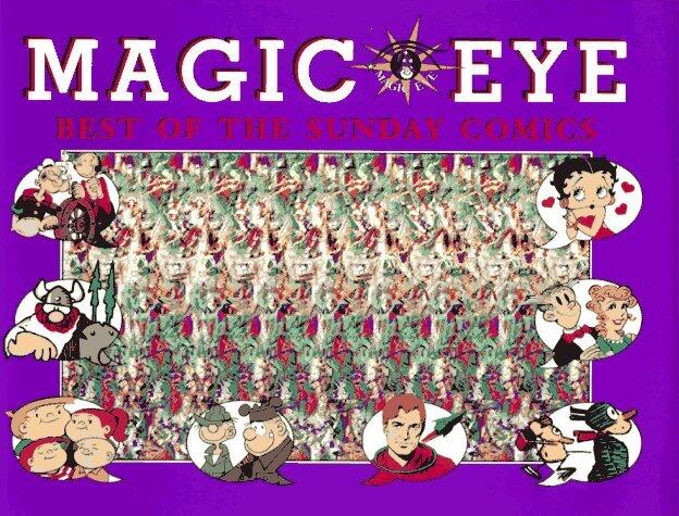 Best of the Sunday Comics Magic Eye