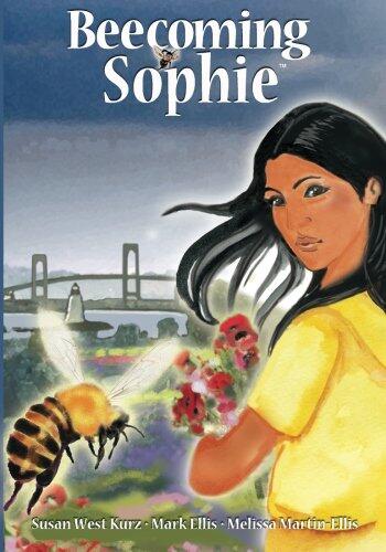 Beecoming Sophie: A Bee Conscious Adventure