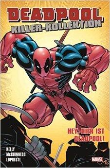 Deadpool Killer-Kollektion: Bd. 2: Hey, hier ist Deadpool!