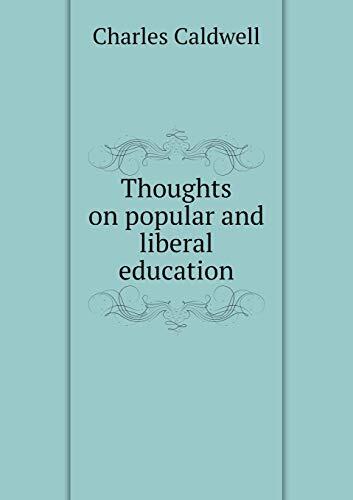 Thoughts on popular and liberal education