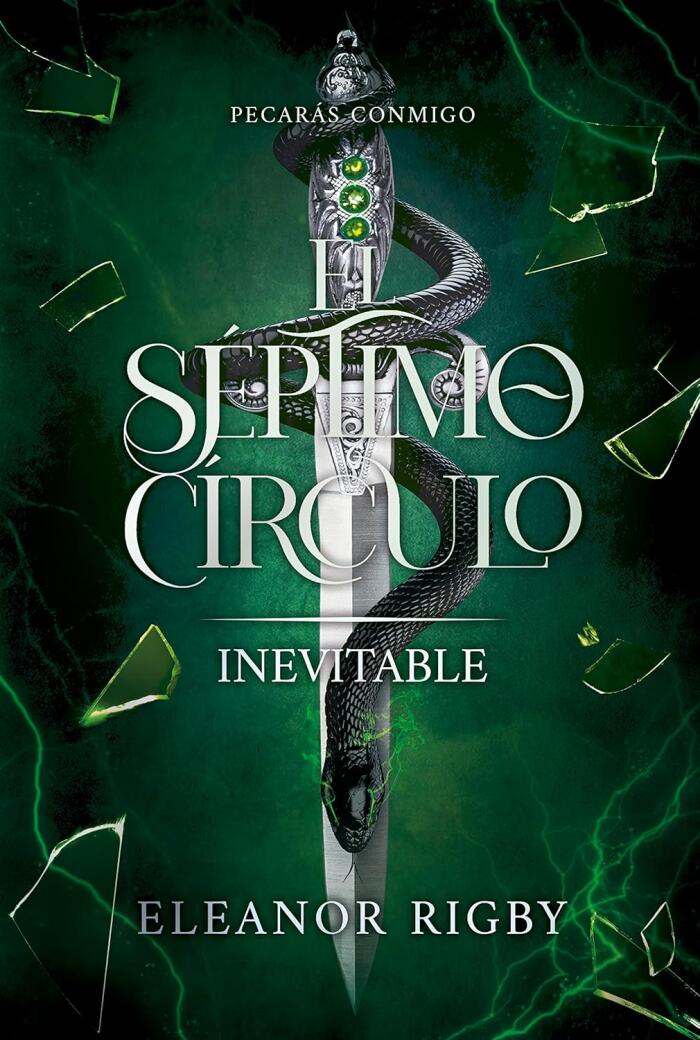 El Séptimo Círculo (6): Inevitable: Pecarás Conmigo