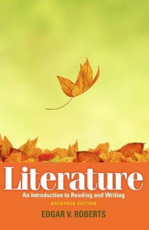 Literature: An Introduction to Reading and Writing, Backpack Edition