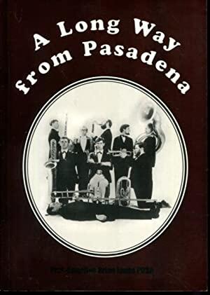 A Long Way From Pasadena: The remarkable history of the Temperance Seven