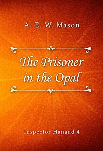 The Prisoner in the Opal