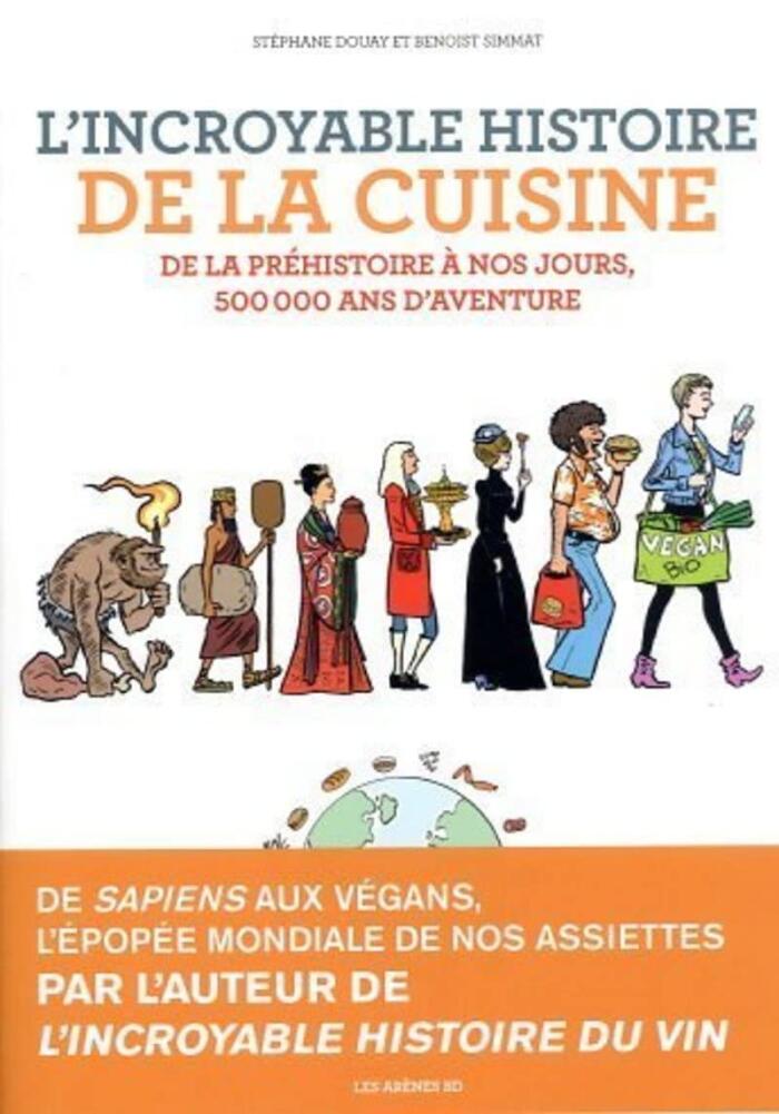 L'Incroyable Histoire de la cuisine
