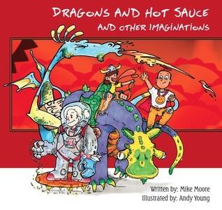 Dragons and Hot Sauce