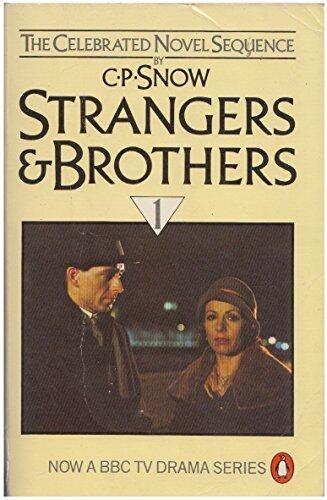 Strangers and Brothers Omnibus: Volume One: Time of Hope; The Conscience of the Rich; The Light and the Dark