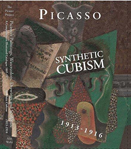 Picasso's Paintings, Watercolors, Drawings & Sculpture: Synthetic Cubism - 1913-1916.