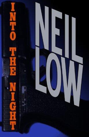Into the Night: Sgt. Paul Barnett Short Story (No. 1)