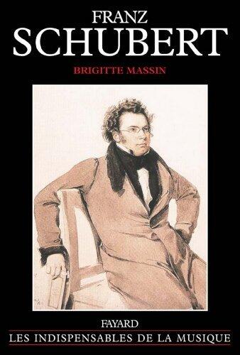 Franz Schubert (Les indispensables musique)
