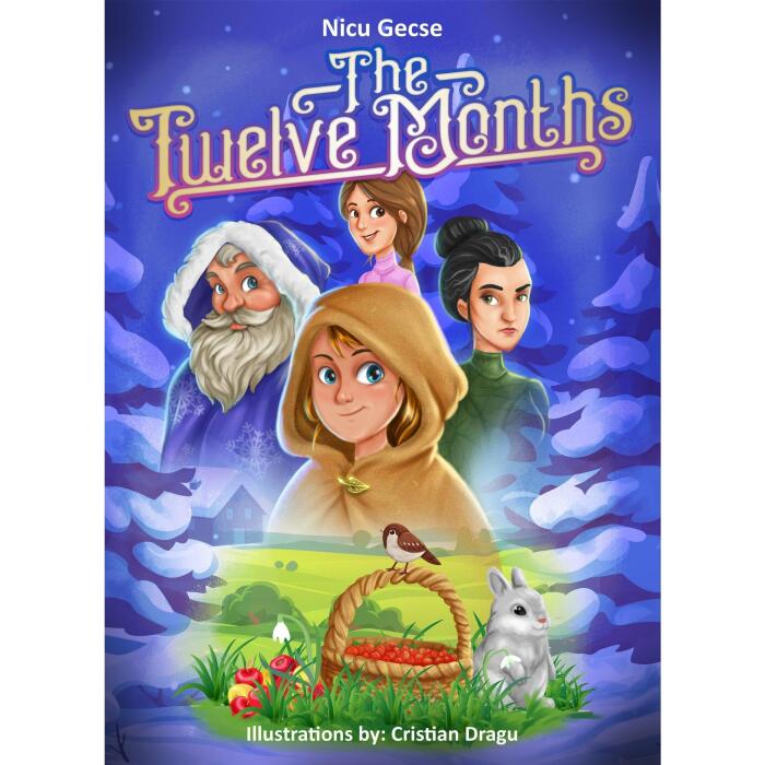 The Twelve Months: A new version of a forgotten fairy tale