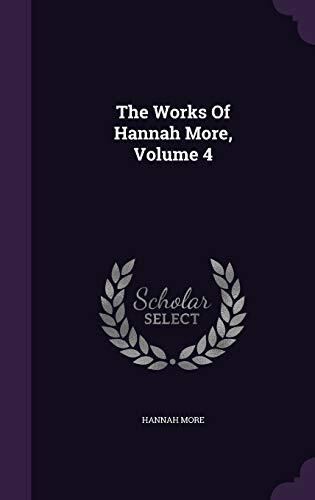The Works Of Hannah More, Volume 4
