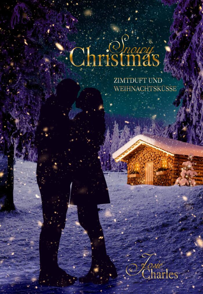 Snowy Christmas: Zimtduft und Weihnachtsküsse