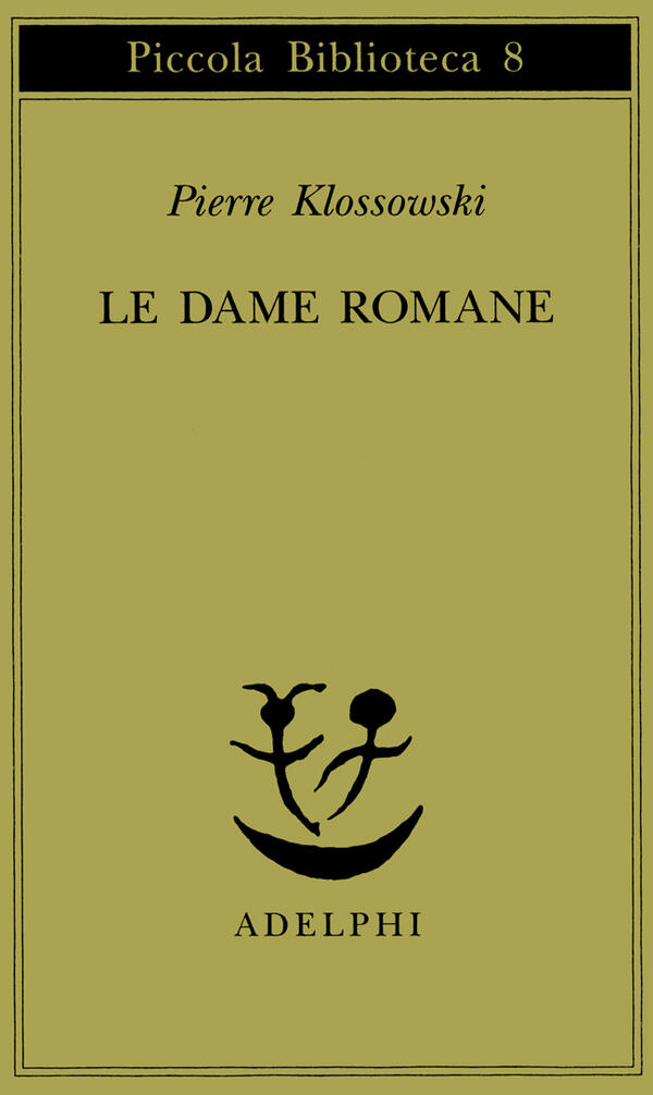 Origini culturali e mitiche di un certo comportamento delle dame romane