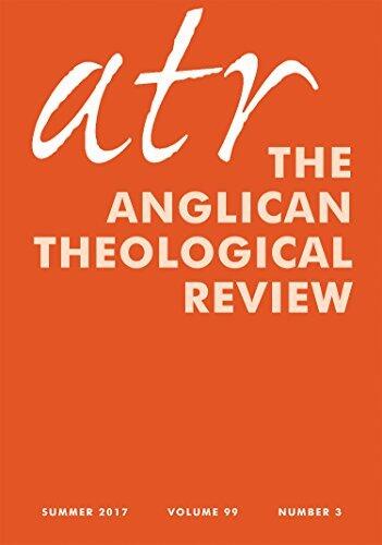 Anglican Theological Review: Summer 2017: Volume 99, Number 3, Summer 2017