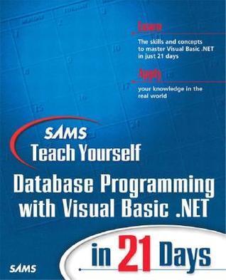 Sams Teach Yourself Database Programmng With Vb .Net in 21 Days