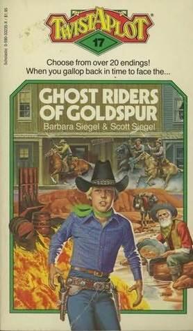 Ghost Riders Of Goldspur