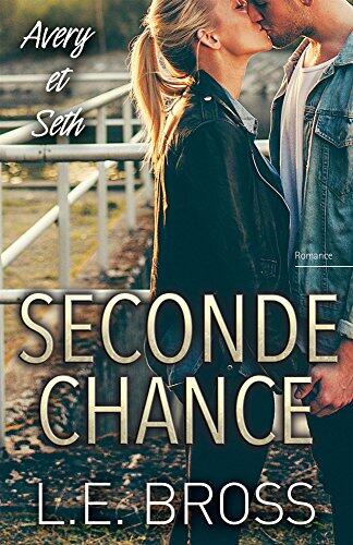 Seconde chance : Avery et Seth