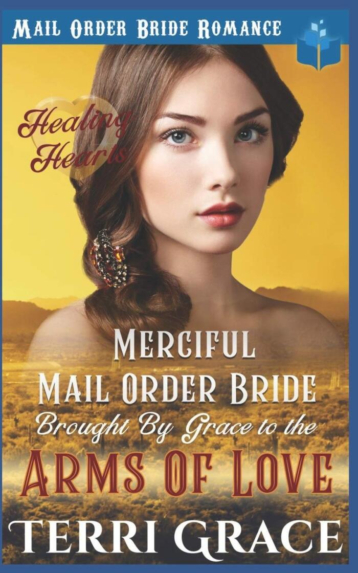 Merciful Mail Order Bride Brought by Grace to Be Arms of Love