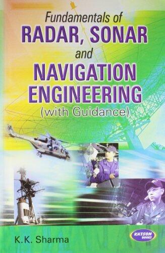 Fundamentals of Radar, Sonar and Navigation Engineering