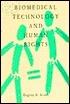 Biomedical Technology and Human Rights