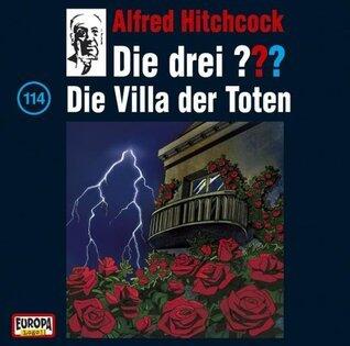 Die drei ??? -  Die Villa der Toten