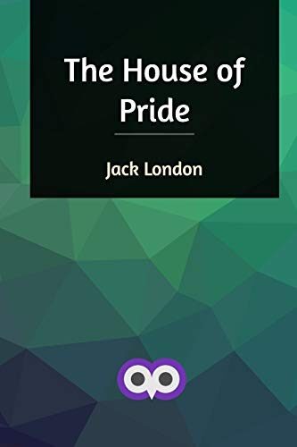 The House of Pride
