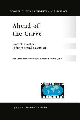 Ahead of the Curve: Cases of Innovation in Environmental Management
