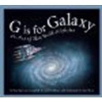 G is for Galaxy: An Out of This World Alphabet