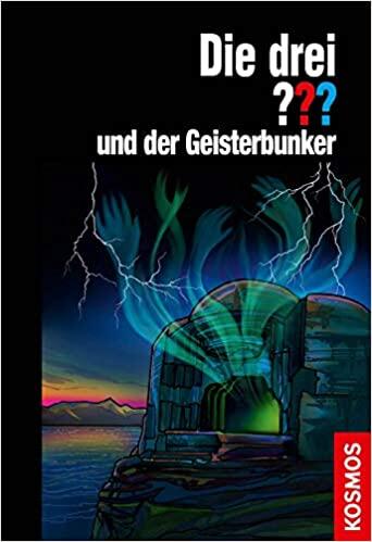 Die drei ??? und der Geisterbunker