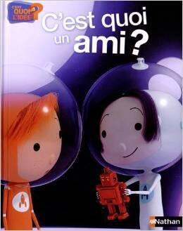 C'est quoi un ami ?