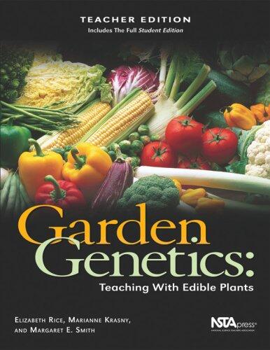 Garden Genetics: Teaching with Edible Plants