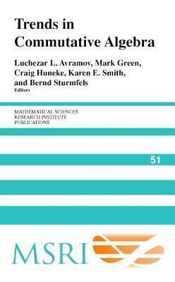 Trends in Commutative Algebra. Mathematical Sciences Research Institute Publications, Volume 51