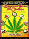 Emperor Wears No Clothes: Hemp and the Marijuana Conspiracy