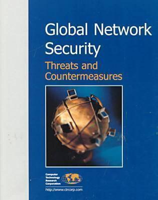 Global Network Security: Threats and Countermeasures