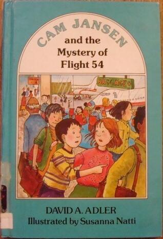 Cam Jansen and the Mystery of Flight 54