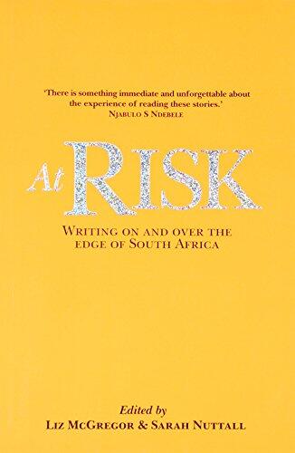 At Risk: Writing on and over the Edge of Souh Africa