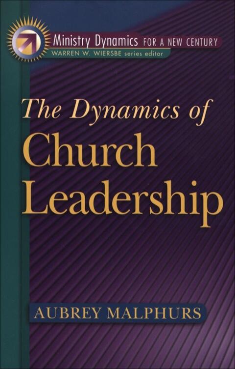 The Dynamics of Church Leadership