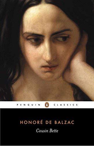 Cousin Bette: Part 1 of Poor Relations (Penguin Classics) by Honore de Balzac (1965-08-30) Paperback