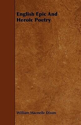 English Epic And Heroic Poetry