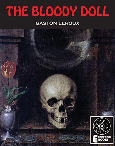 The Bloody Doll: The Sublime Adventure of Benedict Masson
