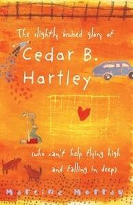 The Slightly True Story of Cedar B. Hartley