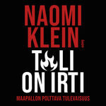 Tuli on irti: Maapallon polttava tulevaisuus